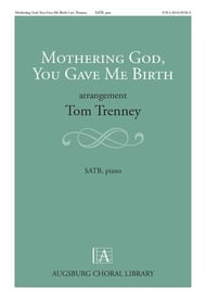 Mothering God, You Gave Me Birth SATB choral sheet music cover